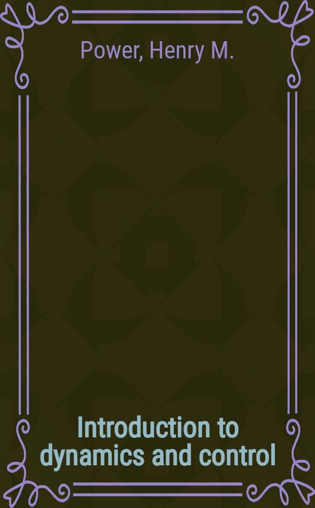 Introduction to dynamics and control