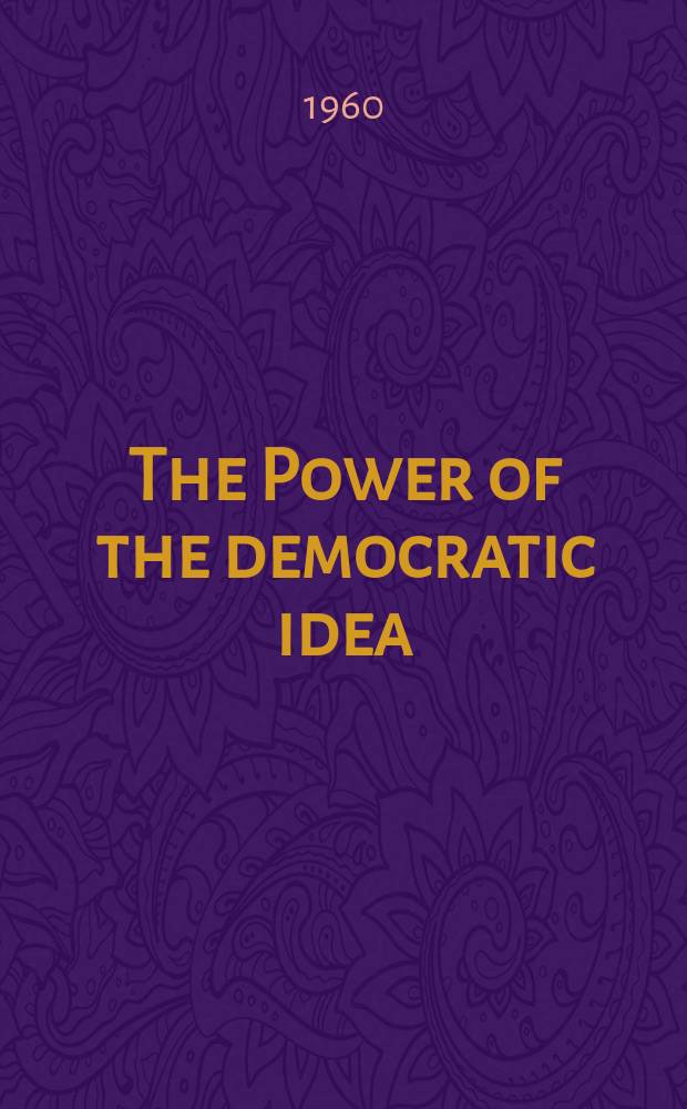 The Power of the democratic idea