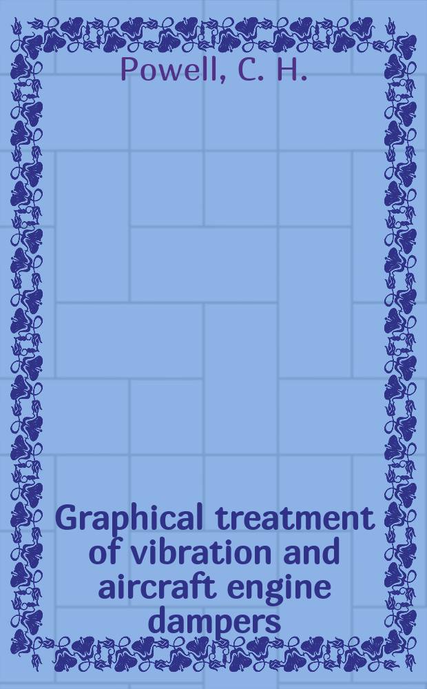 Graphical treatment of vibration and aircraft engine dampers