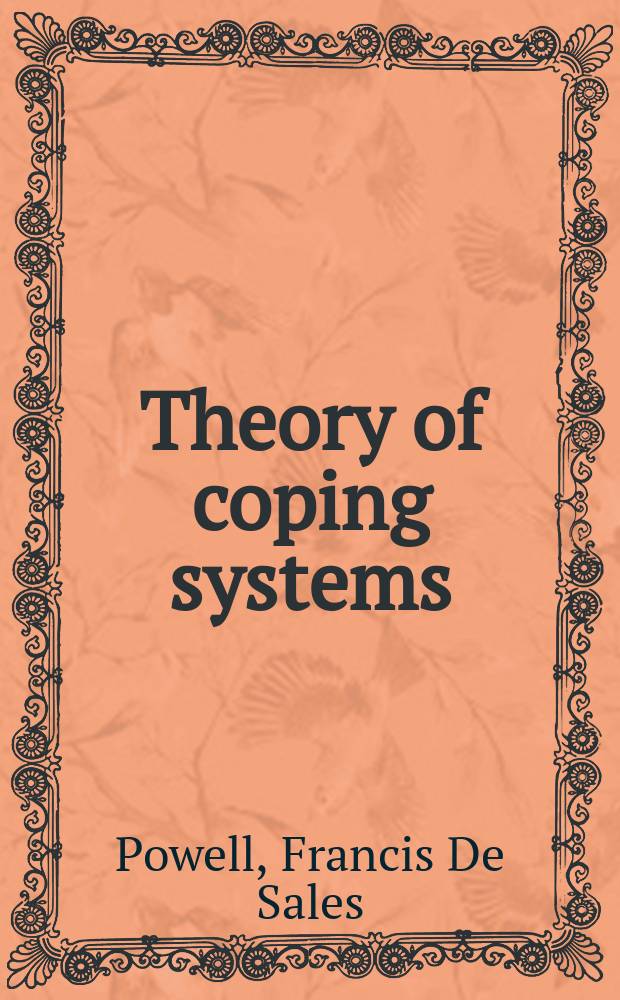 Theory of coping systems : Change in supportive health organizations