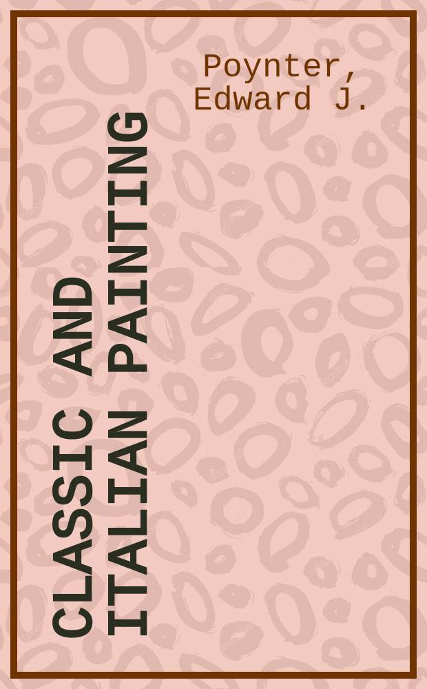 ... Classic and Italian painting