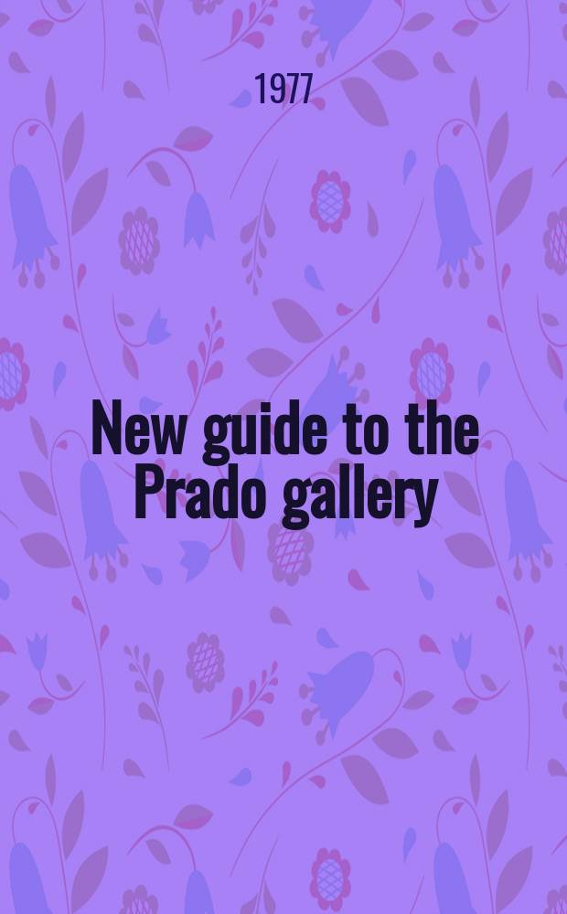 New guide to the Prado gallery