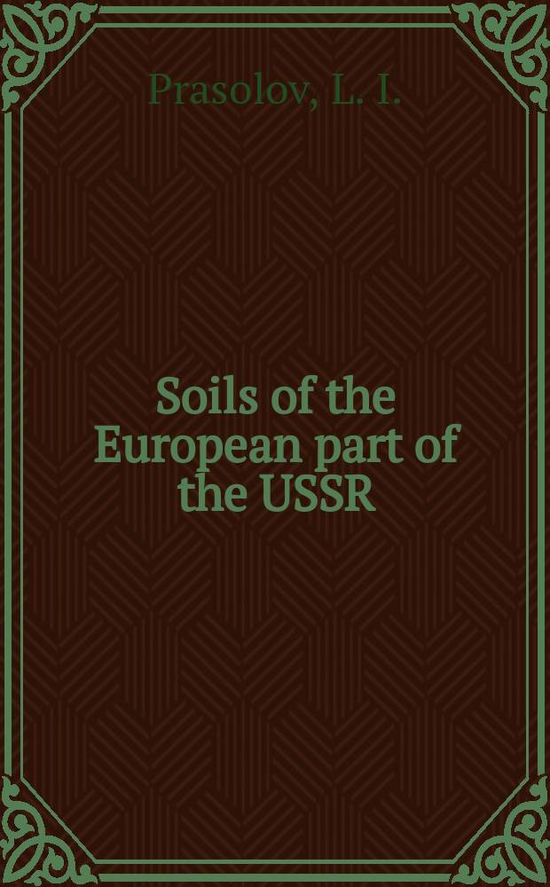 ... Soils of the European part of the USSR