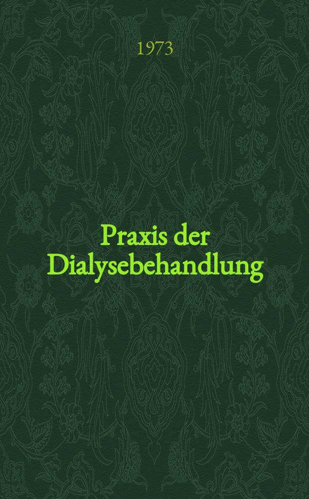 Praxis der Dialysebehandlung