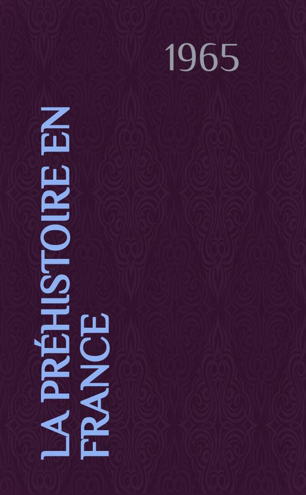 La Préhistoire en France