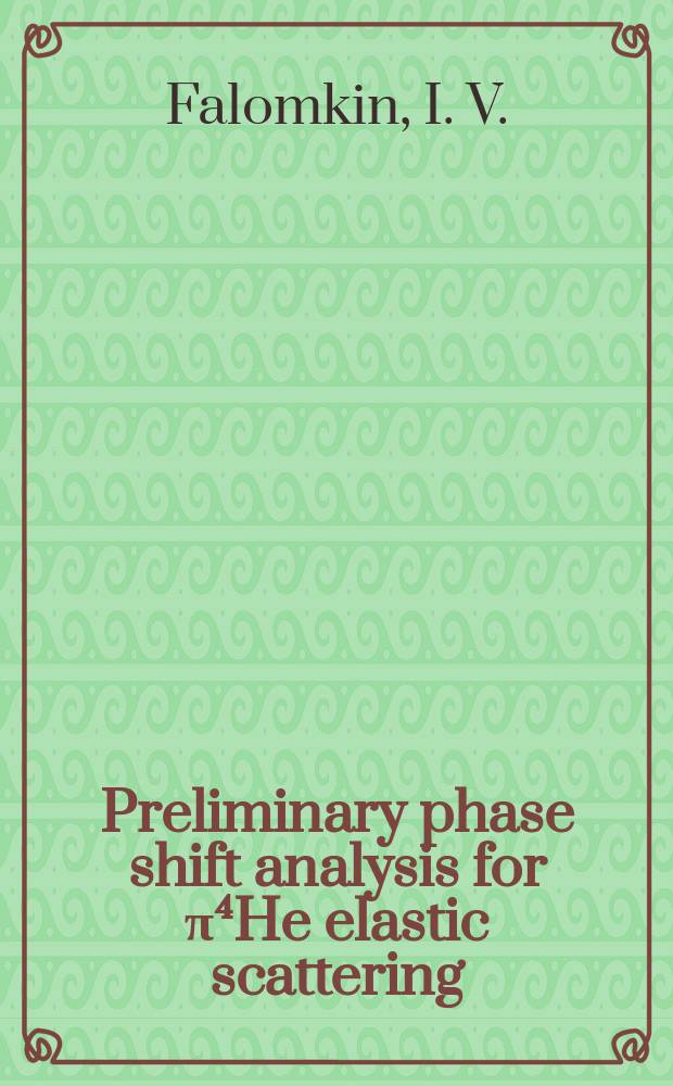 Preliminary phase shift analysis for π⁴He elastic scattering