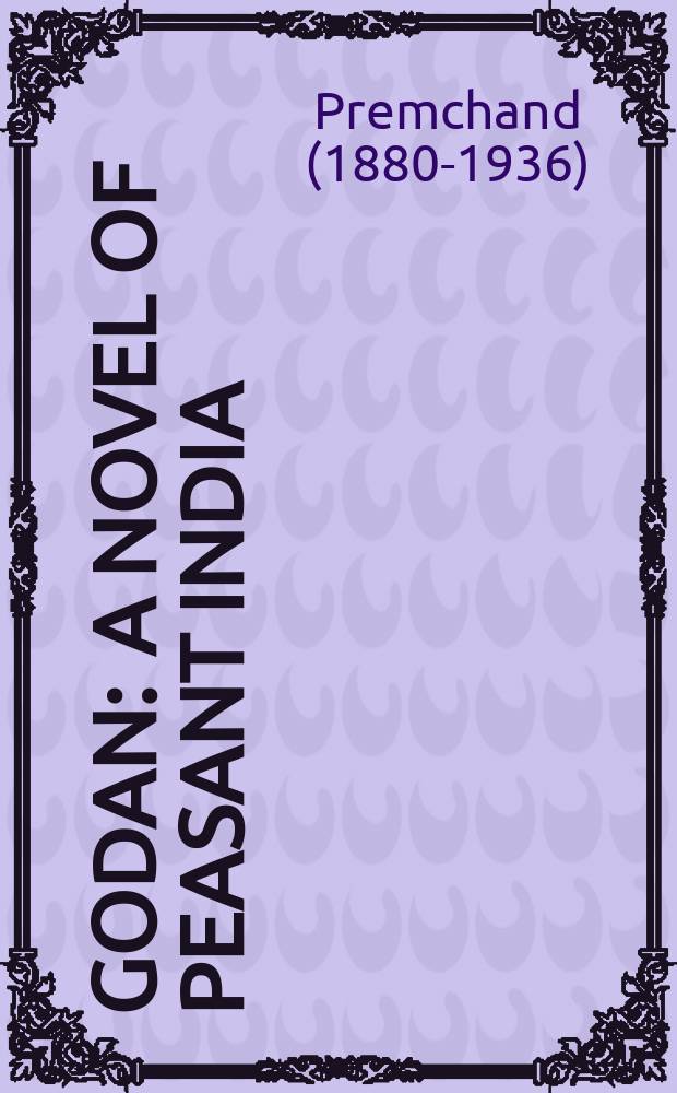 Godan : A novel of peasant India
