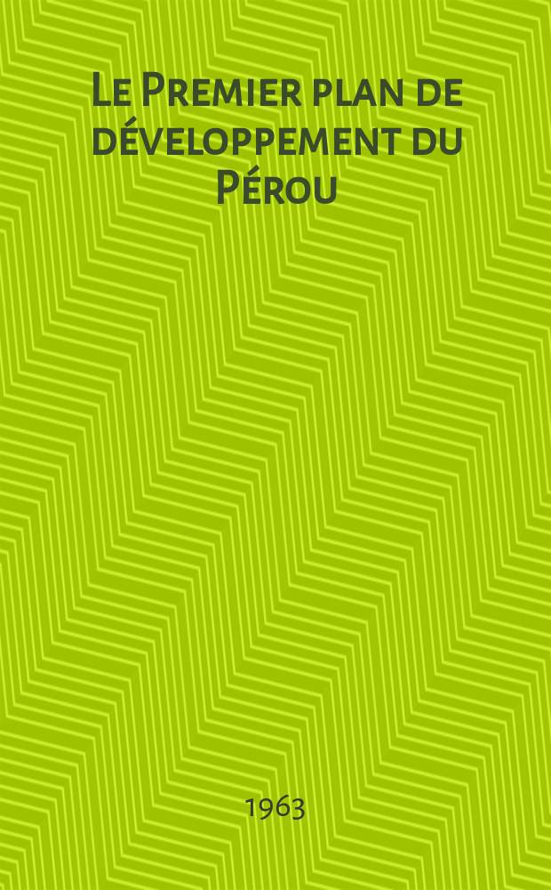 Le Premier plan de développement du Pérou