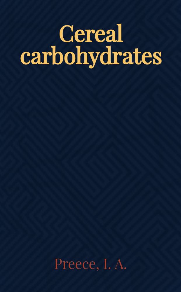 Cereal carbohydrates