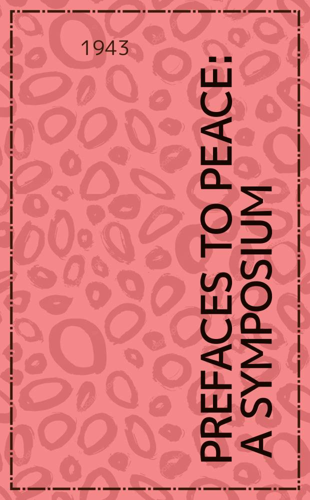Prefaces to peace : A Symposium