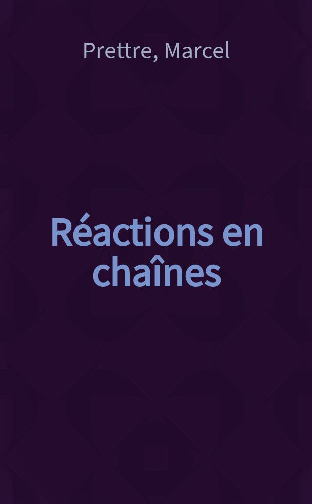 ... Réactions en chaînes (seconde partie) : Étude cinétique de diverses réactions de combustion
