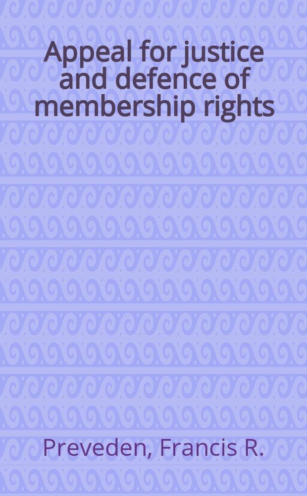 ... Appeal for justice and defence of membership rights