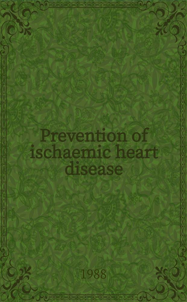 Prevention of ischaemic heart disease