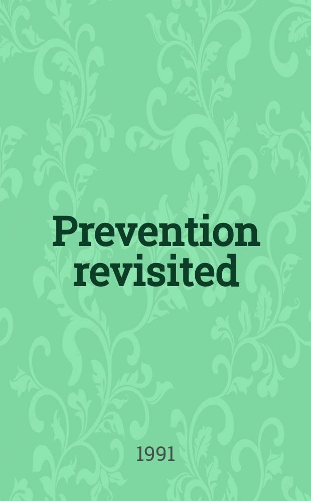 Prevention revisited