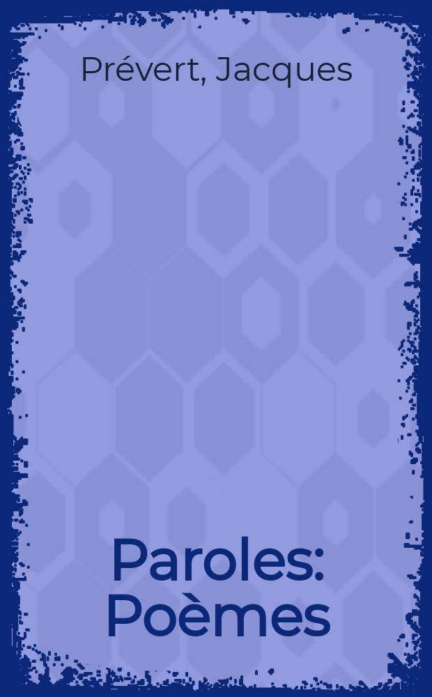 Paroles : Poèmes