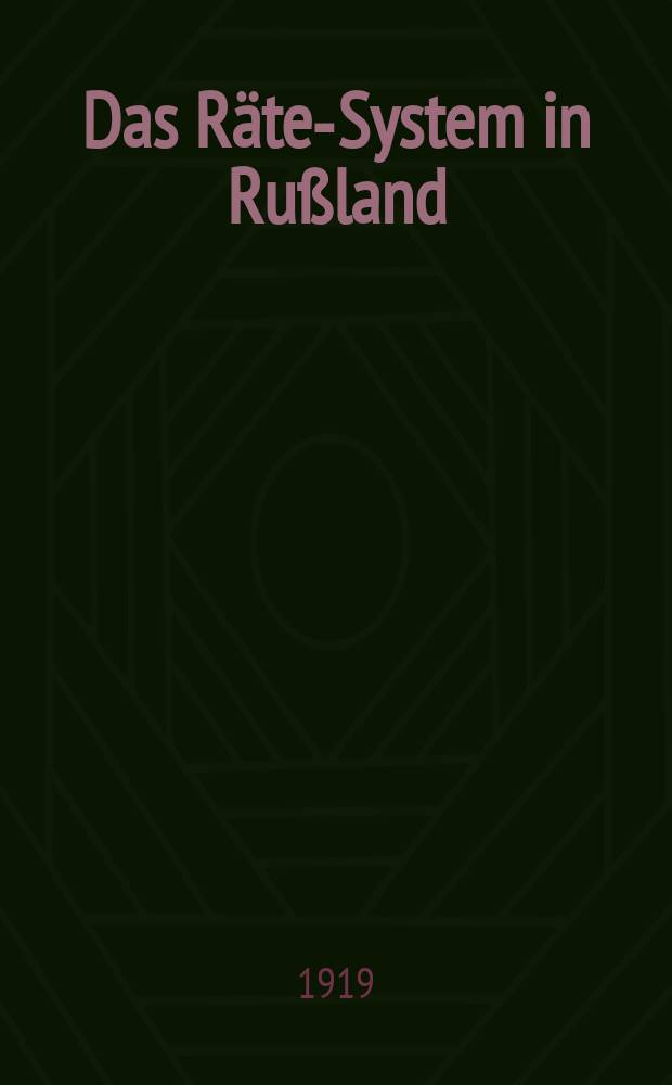 Das Räte-System in Rußland