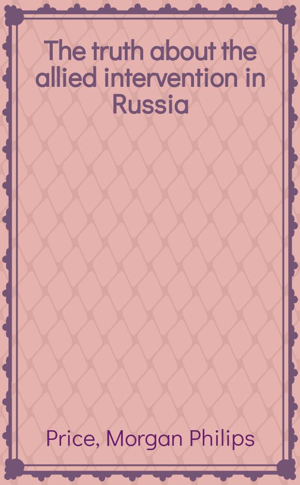 The truth about the allied intervention in Russia