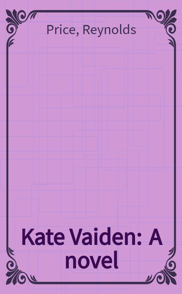 Kate Vaiden : A novel