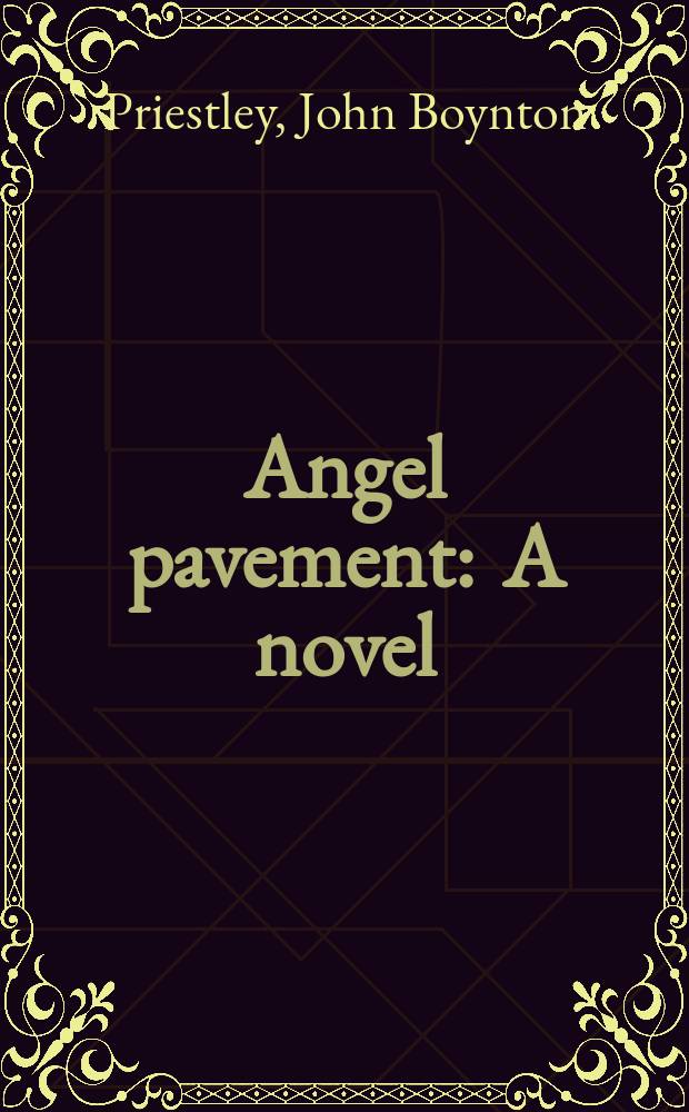 Angel pavement : A novel
