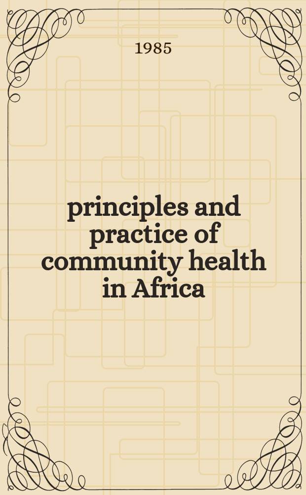 principles and practice of community health in Africa