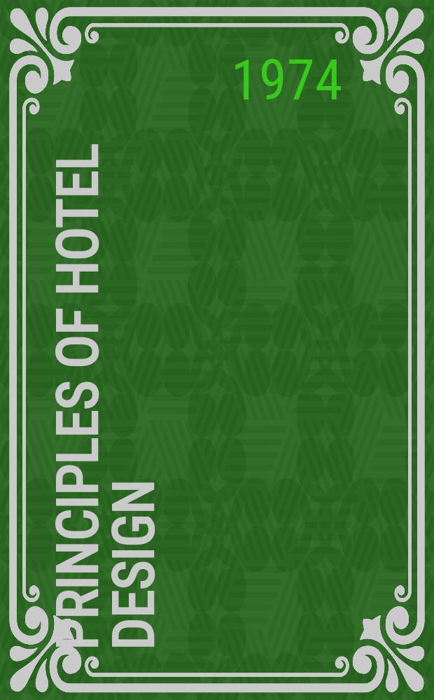 Principles of hotel design