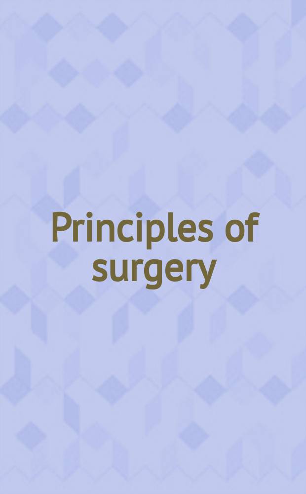 Principles of surgery