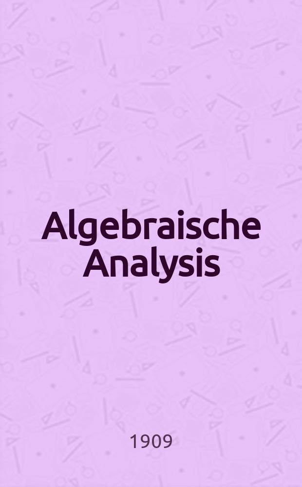 Algebraische Analysis