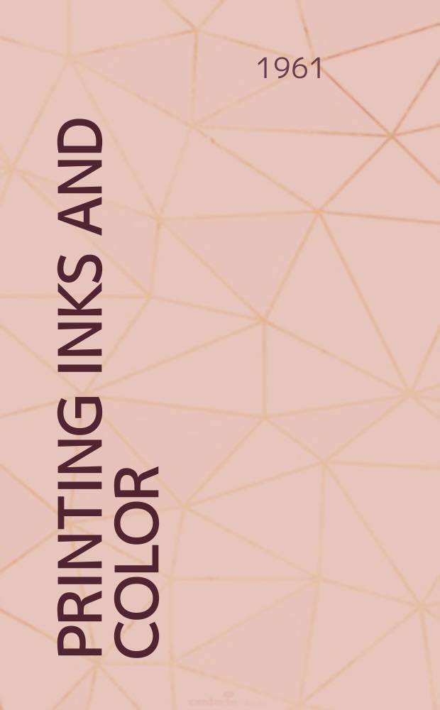 Printing inks and color : Proceedings of the Fifth International conference of printing research inst. held at National printing ink research inst. Lehigh univ., Bethlehem, Pa., USA, 1959