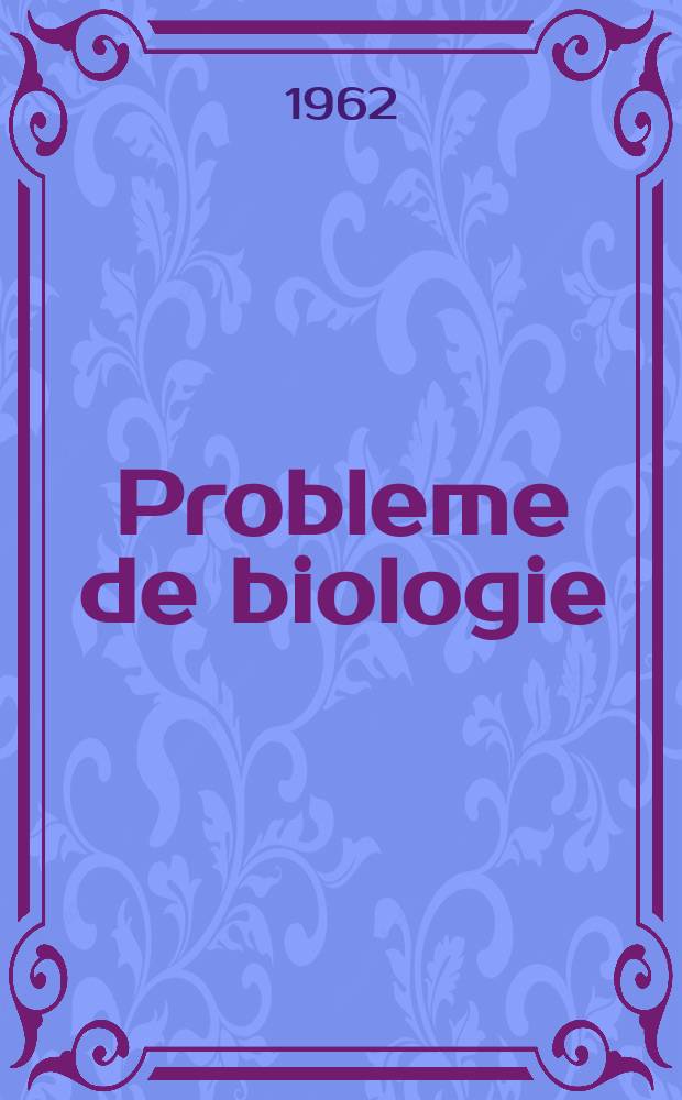 Probleme de biologie