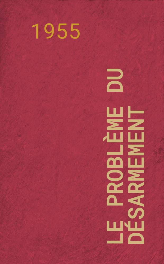 Le problème du désarmement