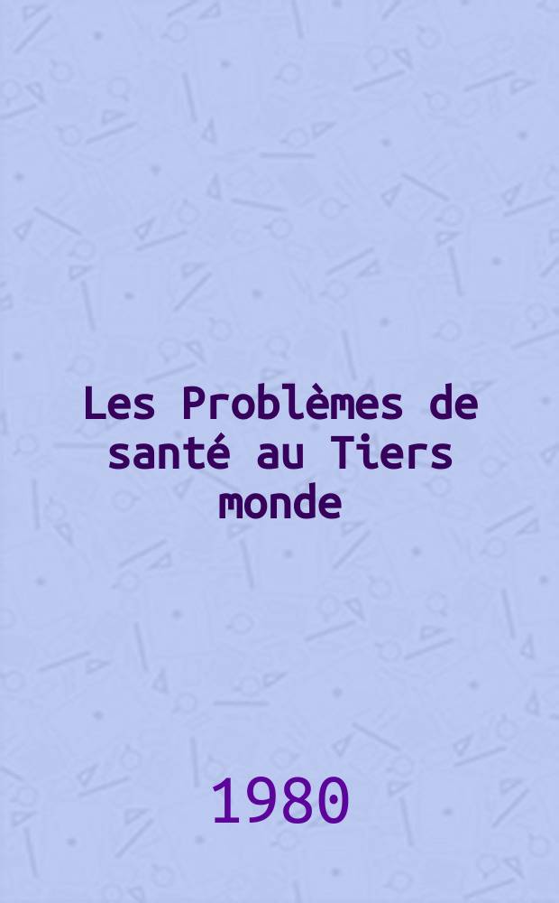 Les Problèmes de santé au Tiers monde