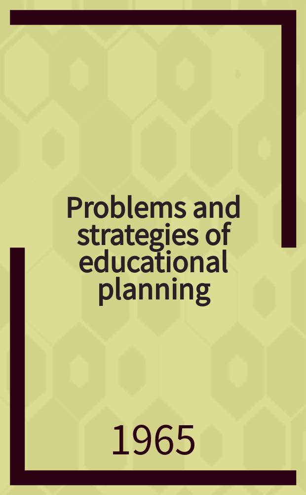 Problems and strategies of educational planning : Lessons from Latin America