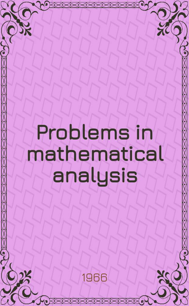 Problems in mathematical analysis