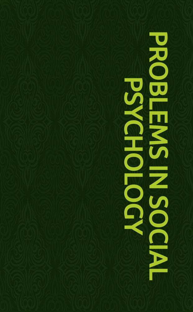 Problems in social psychology : Selected readings