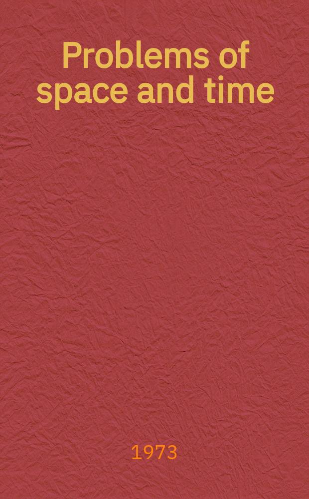 Problems of space and time : Readings