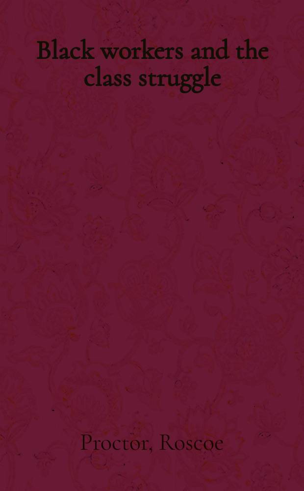 Black workers and the class struggle