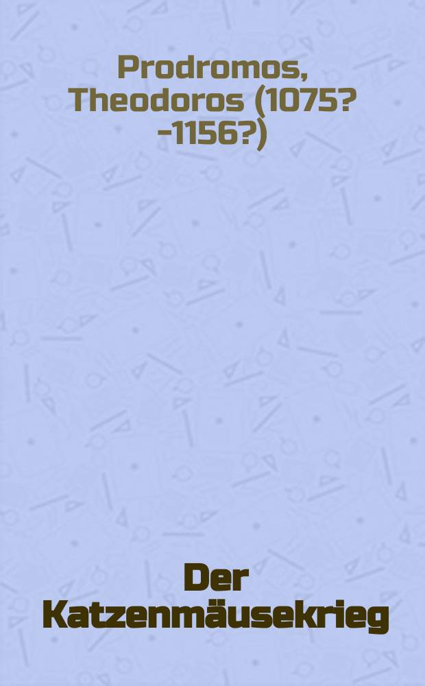 Der Katzenm&auml;usekrieg