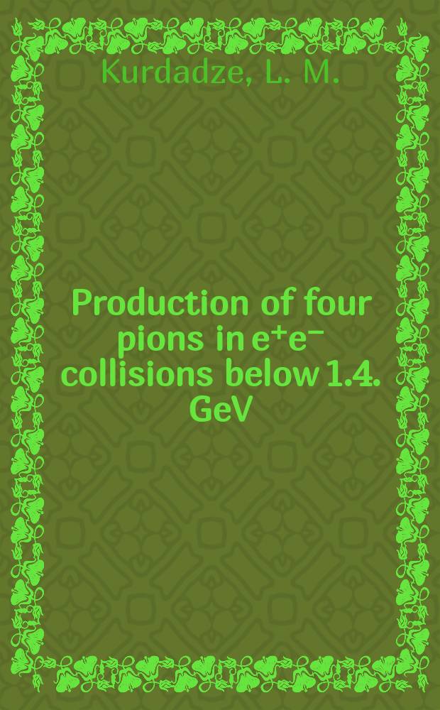 Production of four pions in e⁺e⁻ collisions below 1.4. GeV