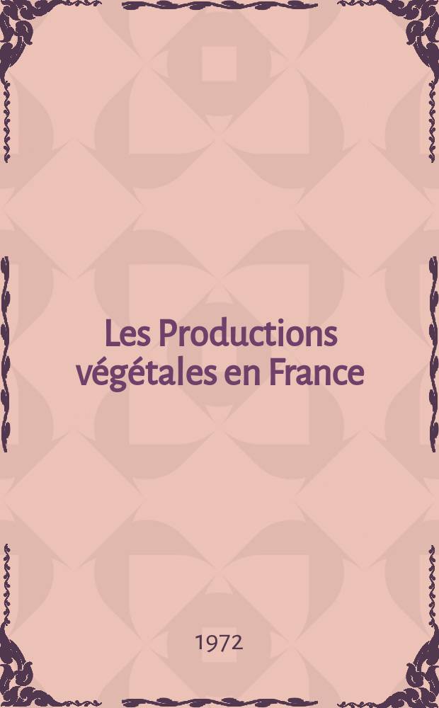 Les Productions végétales en France : Les céréales