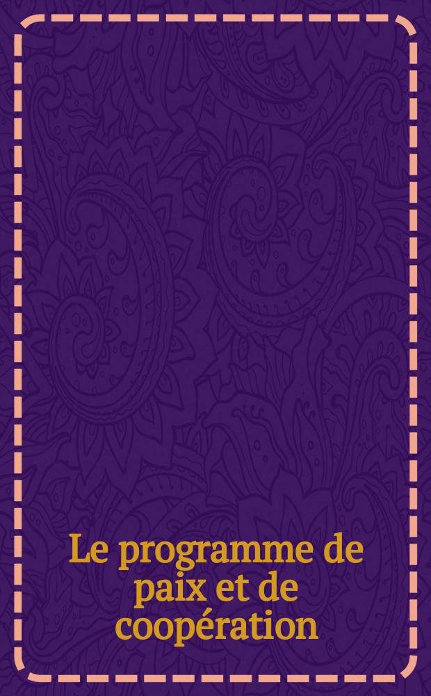 Le programme de paix et de coopération