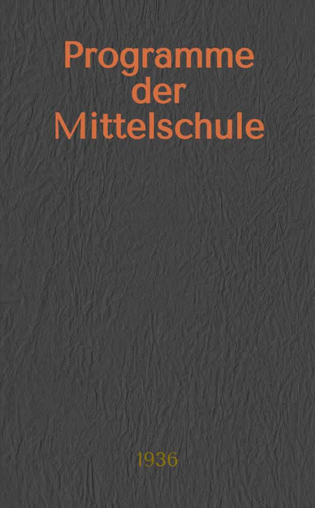 Programme der Mittelschule : Physkultur