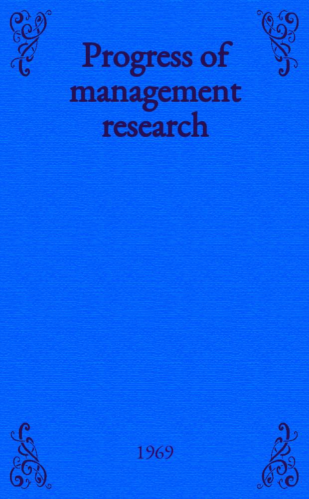 Progress of management research