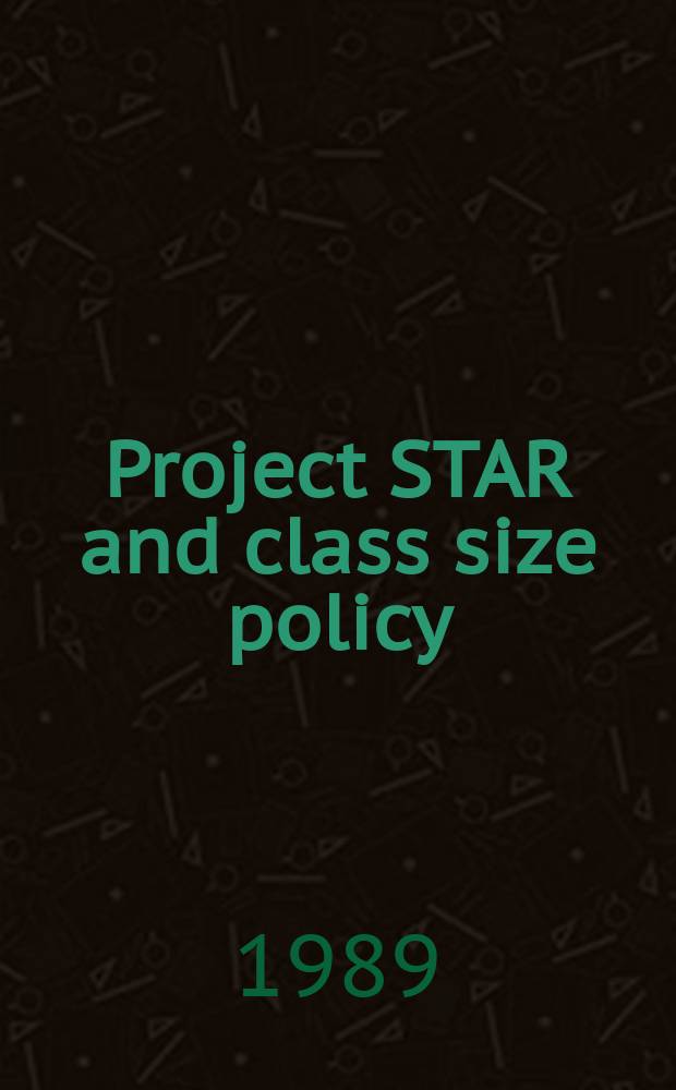 Project STAR and class size policy