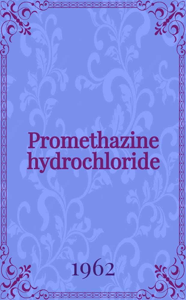 Promethazine hydrochloride : Clinical data