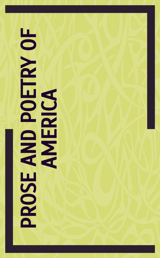 Prose and poetry of America
