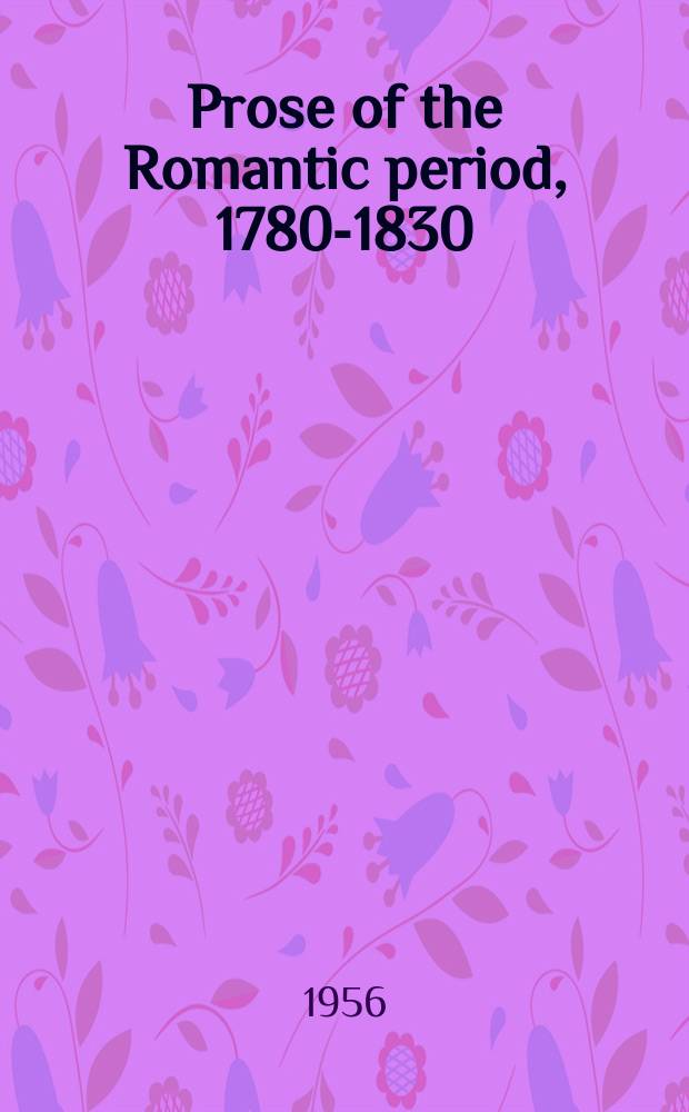 Prose of the Romantic period, 1780-1830