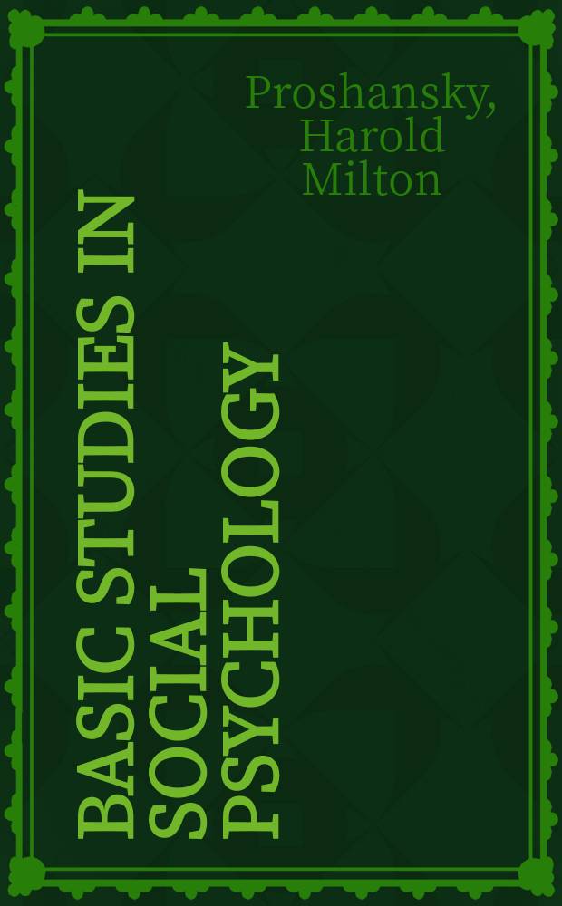 Basic studies in social psychology