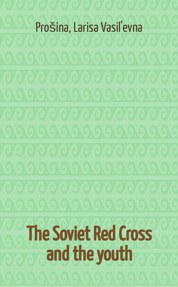 The Soviet Red Cross and the youth
