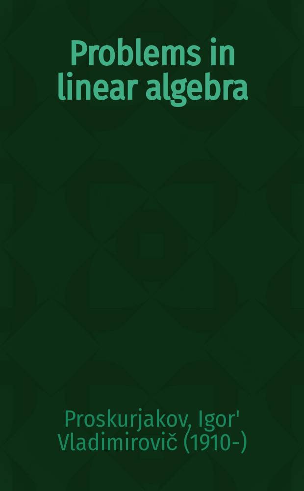 Problems in linear algebra
