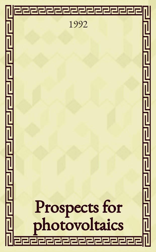 Prospects for photovoltaics : Commercialization, mass production a. application for development